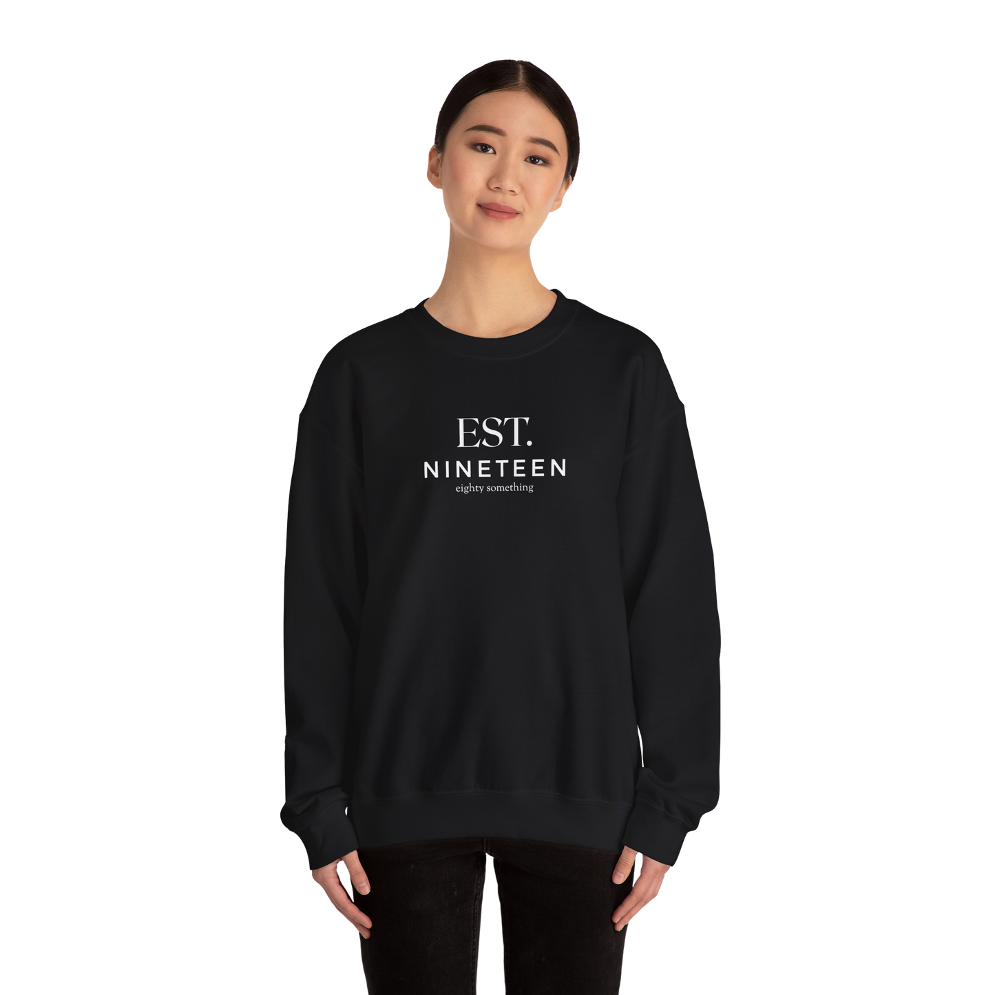 Nineteen Eighty Something Crewneck Sweatshirt