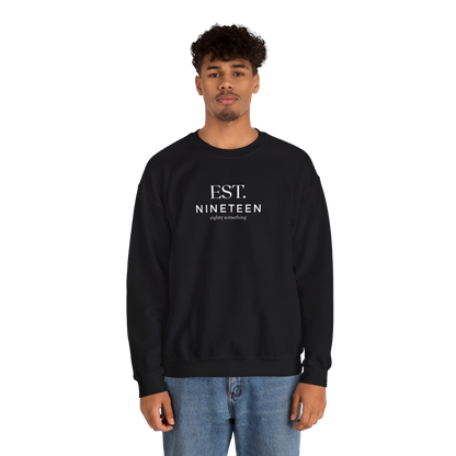 Nineteen Eighty Something Crewneck Sweatshirt